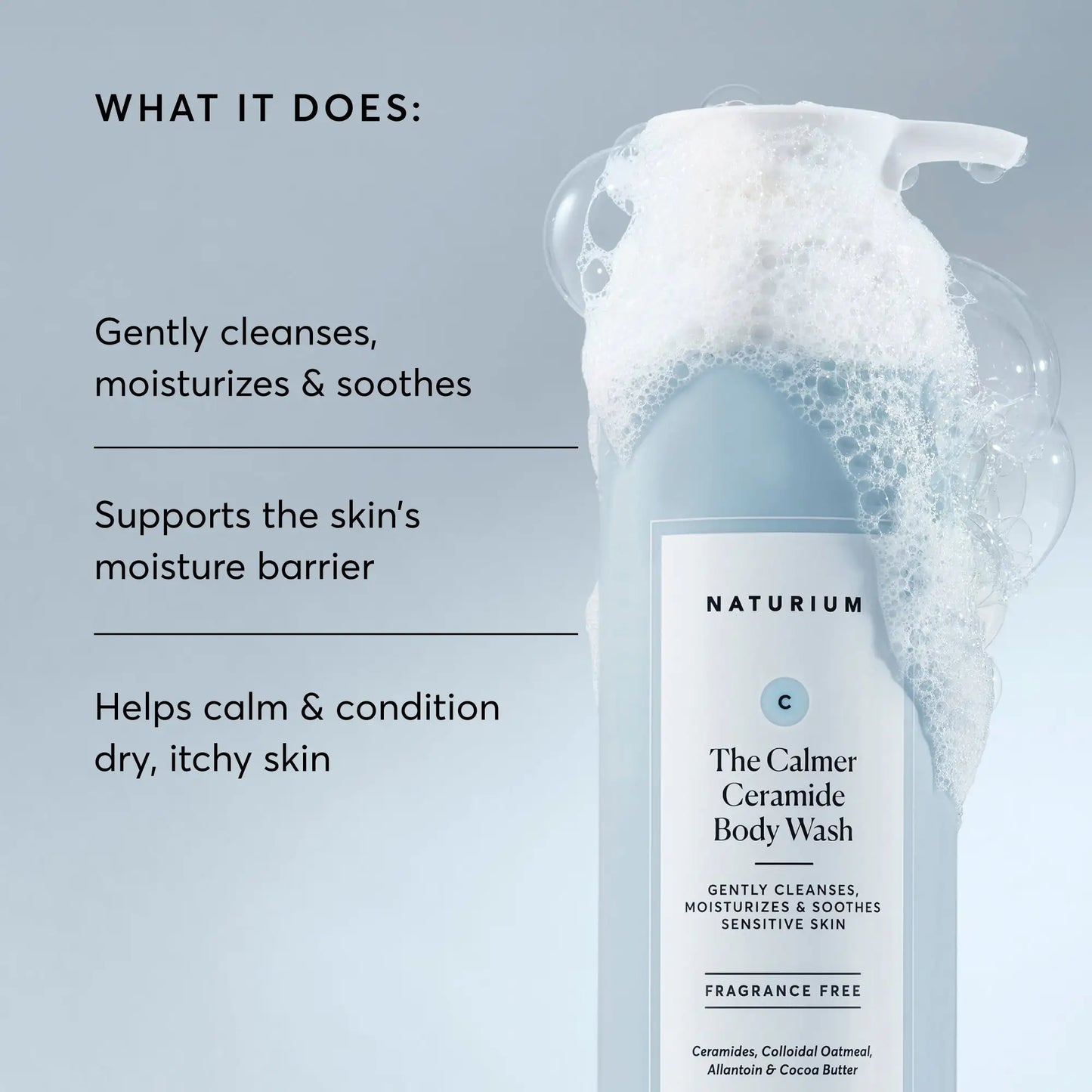 the-calmer-ceramide-body-wash-o5 NATR-40025-Alt-Image-The-Calmer-Ceramide-Body-Wash-02.webp